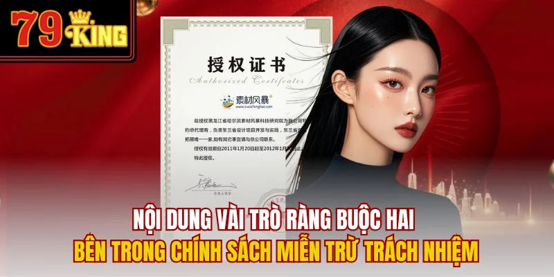 Nội dung vài trò ràng buộc hai bên trong chính sách miễn trừ trách nhiệm